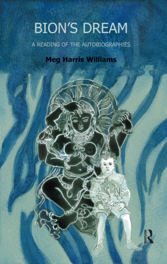 Bion's Dream (e-bog) af Williams, Meg Harris