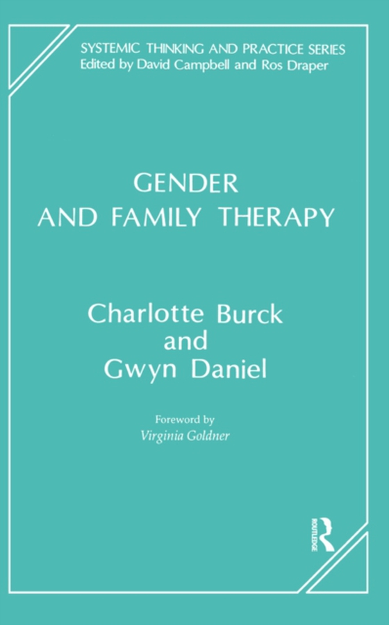 Gender and Family Therapy (e-bog) af Daniel, Gwyn