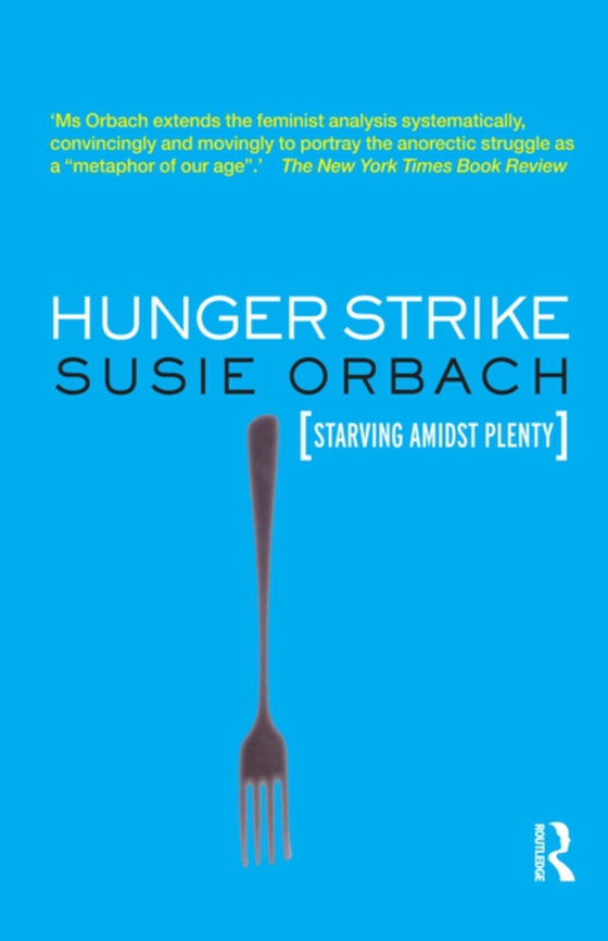 Hunger Strike (e-bog) af Orbach, Susie