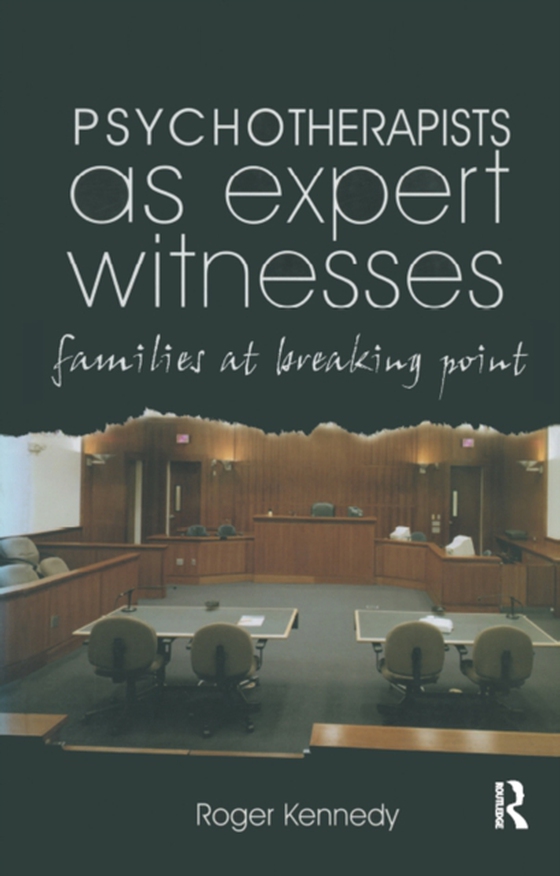 Psychotherapists as Expert Witnesses (e-bog) af Kennedy, Roger