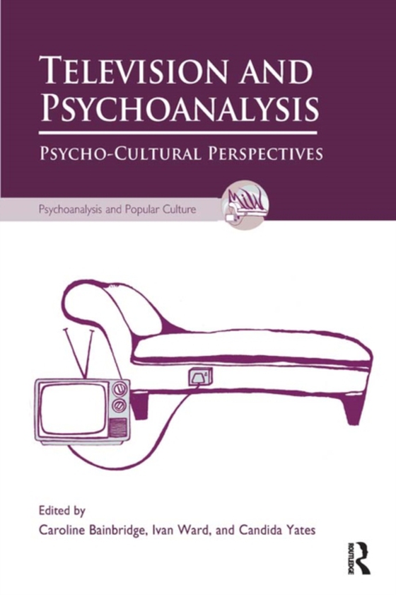 Television and Psychoanalysis (e-bog) af -