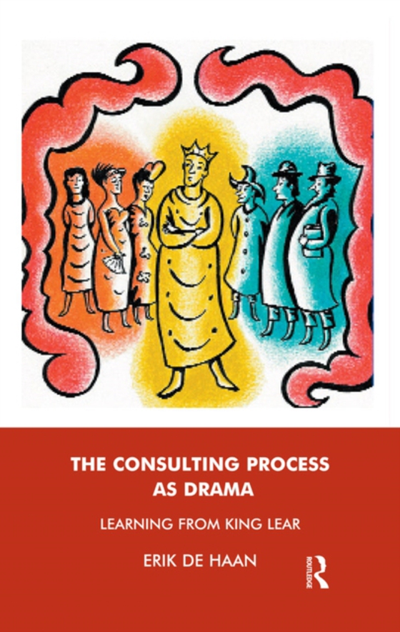 Consulting Process as Drama (e-bog) af Haan, Erik De