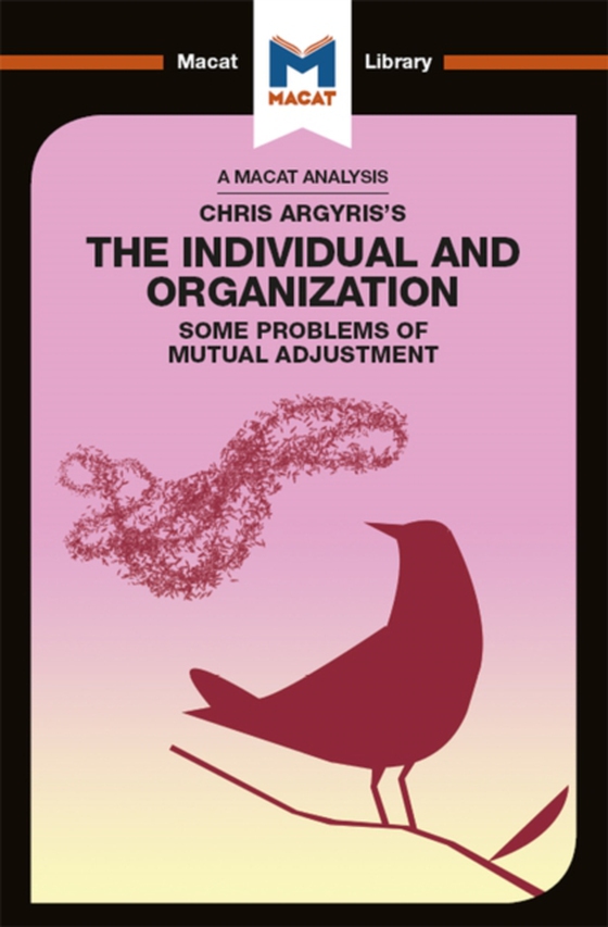 Analysis of Chris Argyris's Integrating the Individual and the Organization (e-bog) af Stoyanov, Stoyan