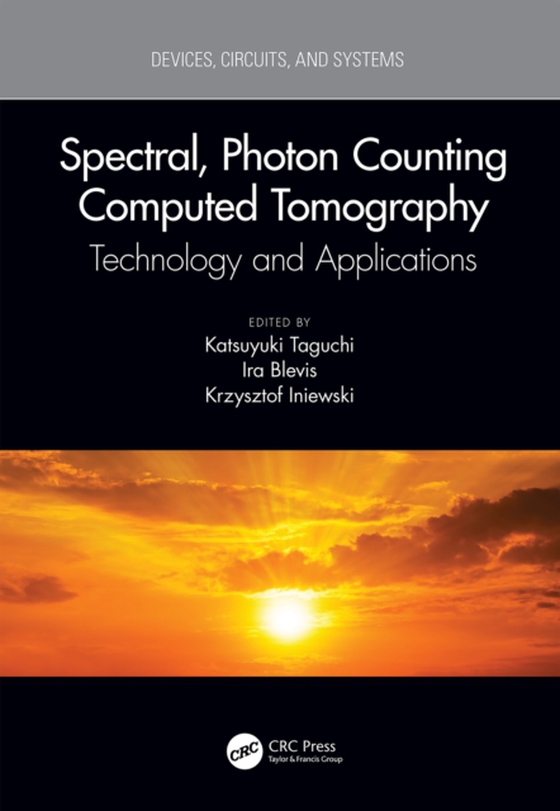 Spectral, Photon Counting Computed Tomography (e-bog) af -