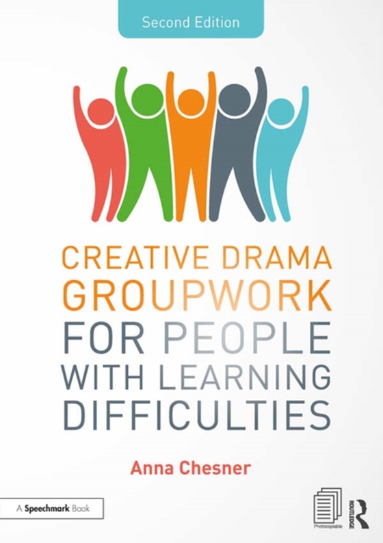 Creative Drama Groupwork for People with Learning Difficulties (e-bog) af Chesner, Anna