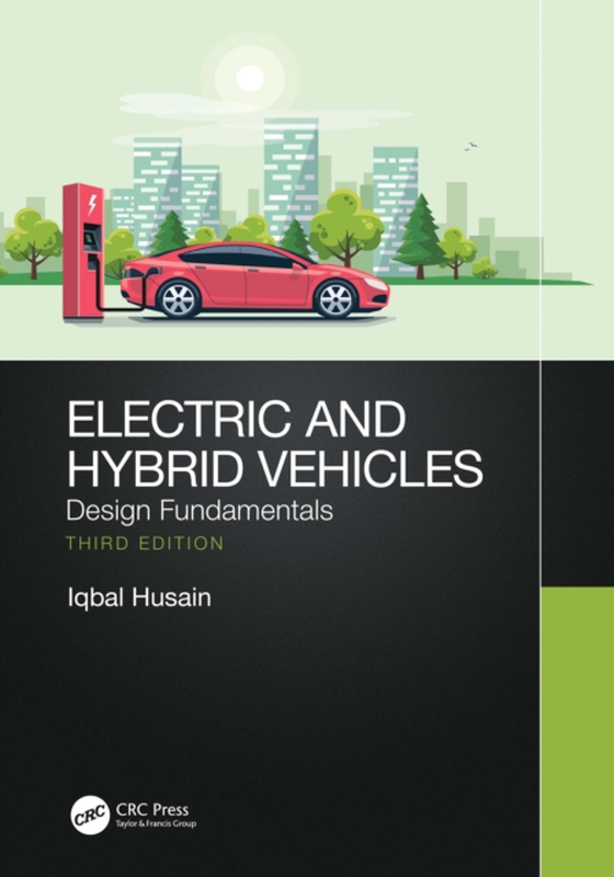 Electric and Hybrid Vehicles (e-bog) af Husain, Iqbal