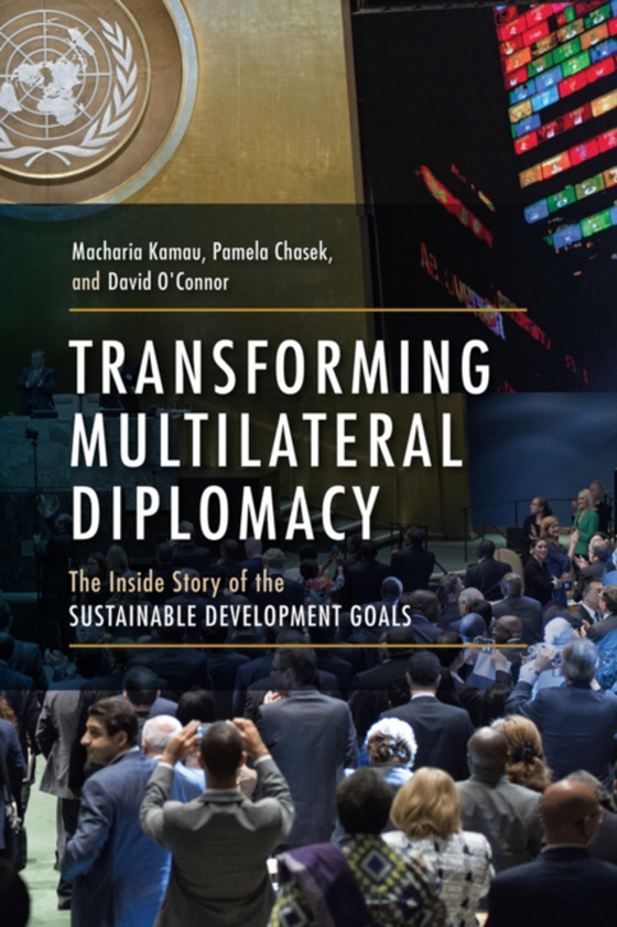 Transforming Multilateral Diplomacy (e-bog) af O'Connor, David