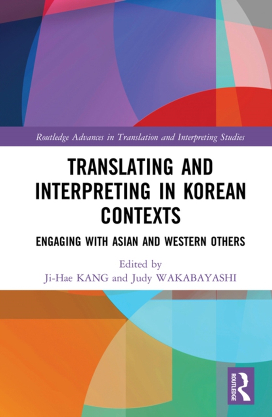 Translating and Interpreting in Korean Contexts (e-bog) af -