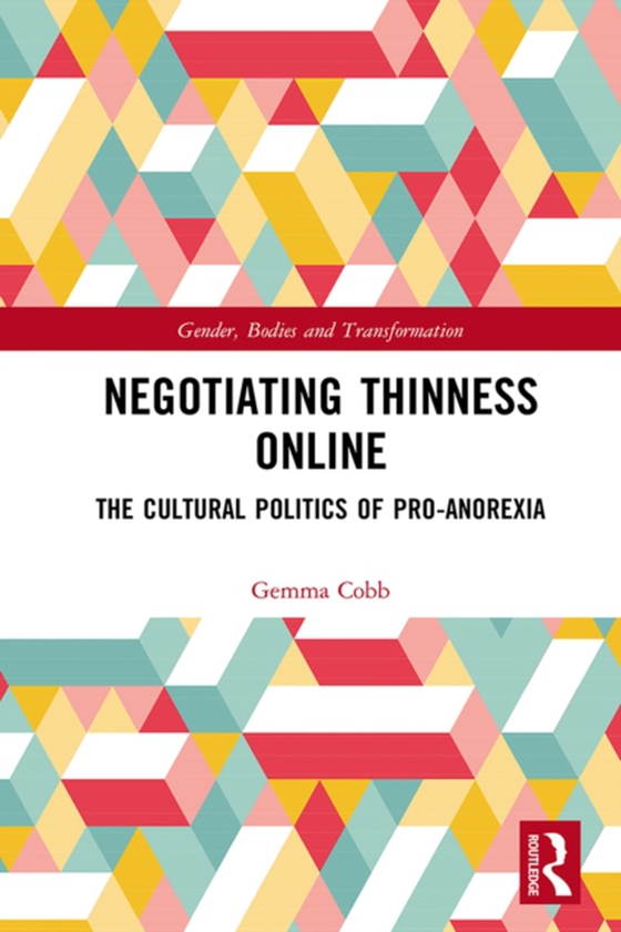 Negotiating Thinness Online (e-bog) af Cobb, Gemma