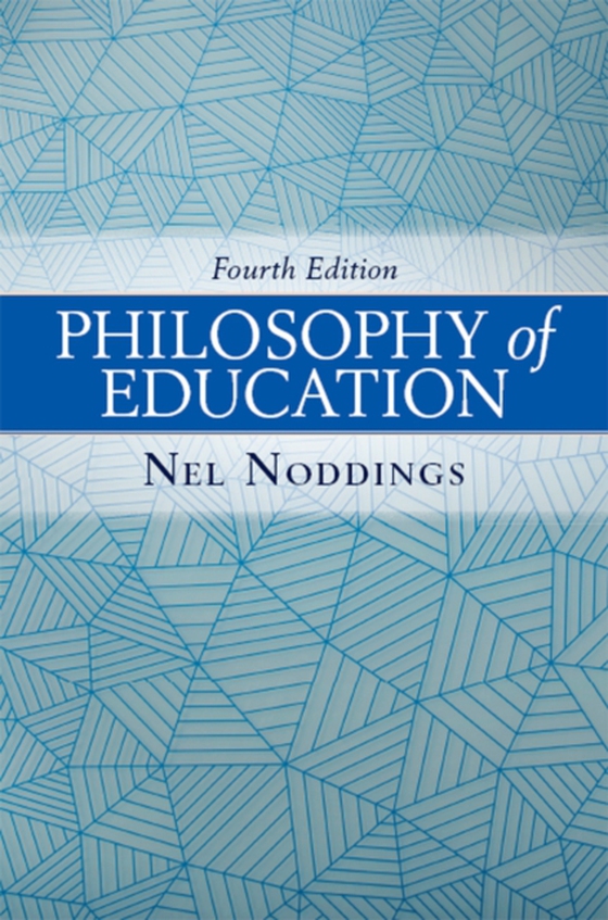 Philosophy of Education (e-bog) af Noddings, Nel