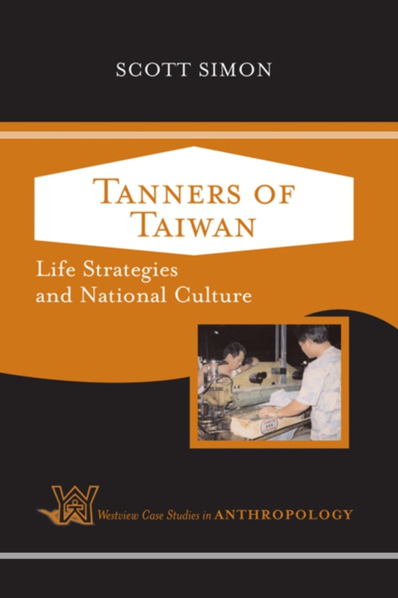 Tanners of Taiwan (e-bog) af Simon, Scott