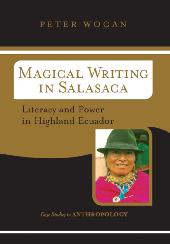 Magical Writing In Salasaca (e-bog) af Wogan, Peter