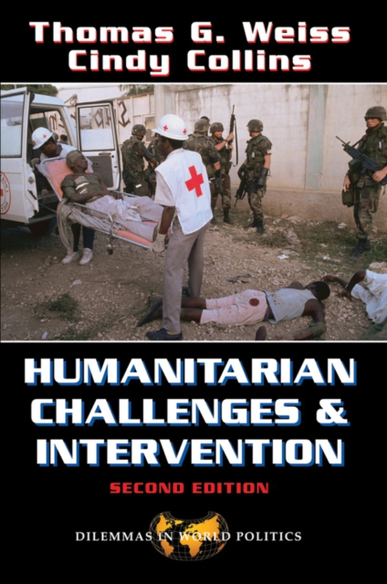 Humanitarian Challenges And Intervention (e-bog) af Weiss, Thomas G