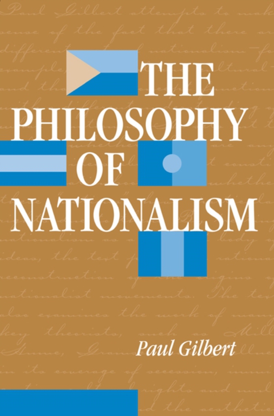 Philosophy Of Nationalism (e-bog) af Gilbert, Paul