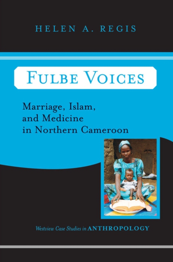 Fulbe Voices (e-bog) af Regis, Helen A.