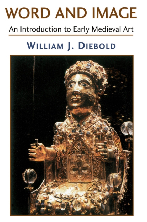 Word And Image (e-bog) af Diebold, William