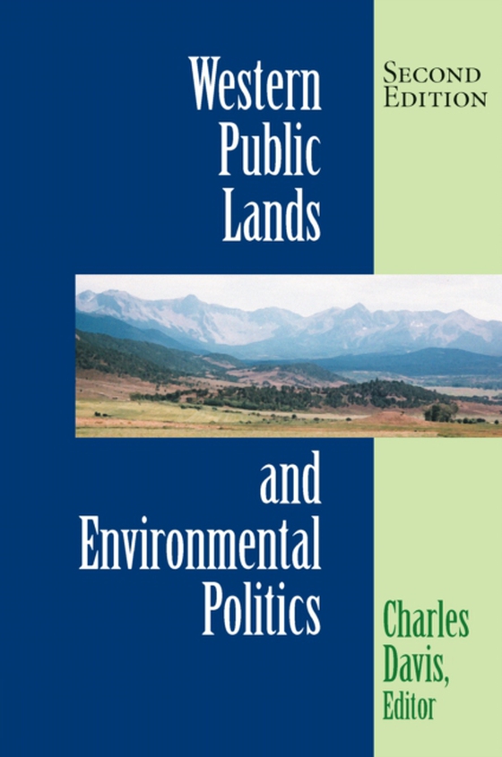 Western Public Lands And Environmental Politics (e-bog) af Davis, Charles