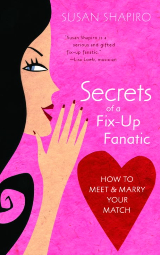 Secrets of a Fix-up Fanatic (e-bog) af Shapiro, Susan