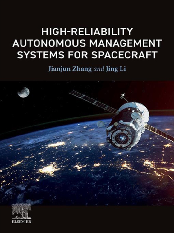 High-Reliability Autonomous Management Systems for Spacecraft (e-bog) af Li, Jing