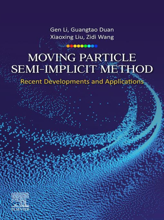 Moving Particle Semi-implicit Method (e-bog) af Wang, Zidi