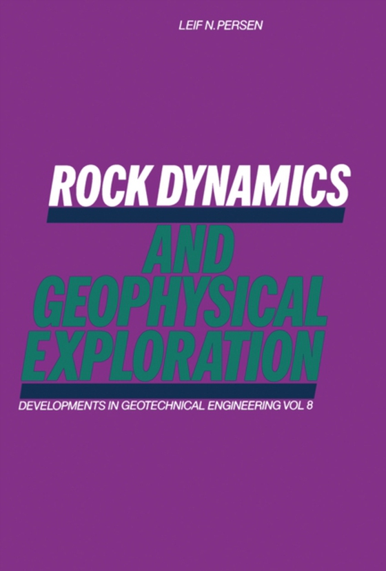 Rock Dynamics and Geophysical Exploration (e-bog) af Persen, L.N.