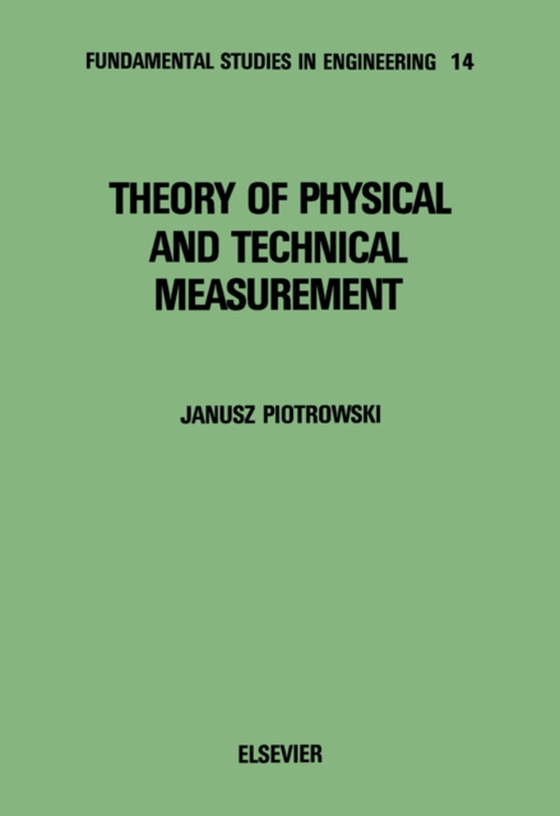 Theory of Physical and Technical Measurement (e-bog) af Piotrowski, J.