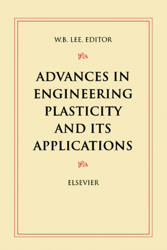 Advances in Engineering Plasticity and its Applications (e-bog) af -