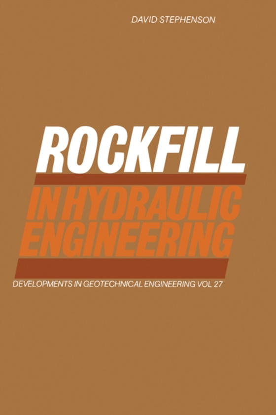 Rockfill in Hydraulic Engineering (e-bog) af Stephenson, D.J.