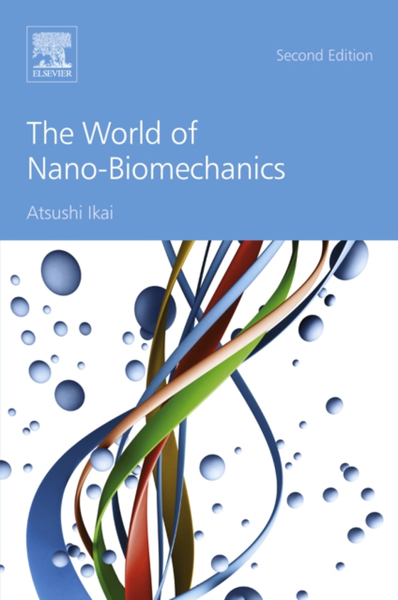 World of Nano-Biomechanics (e-bog) af Ikai, Atsushi