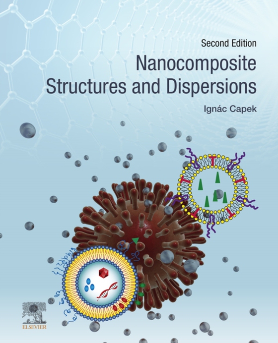 Nanocomposite Structures and Dispersions (e-bog) af Capek, Ignac