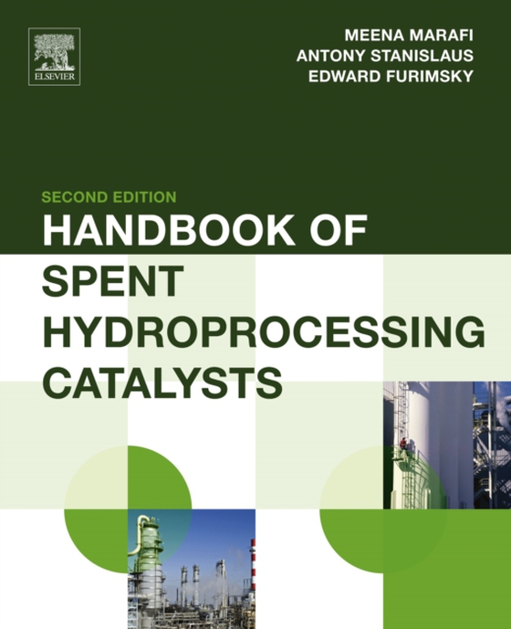 Handbook of Spent Hydroprocessing Catalysts (e-bog) af Furimsky, Edward