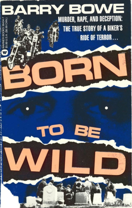 Born to Be Wild (e-bog) af Bowe, Barry