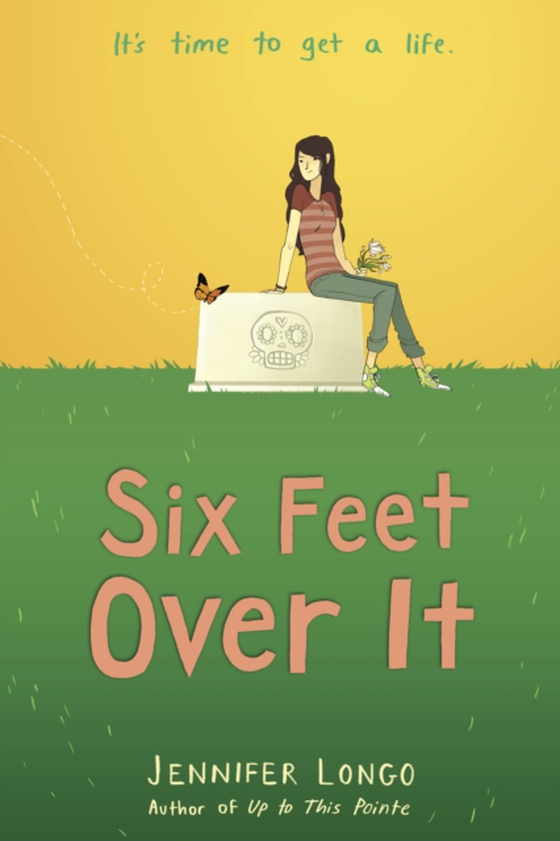 Six Feet Over It (e-bog) af Longo, Jennifer