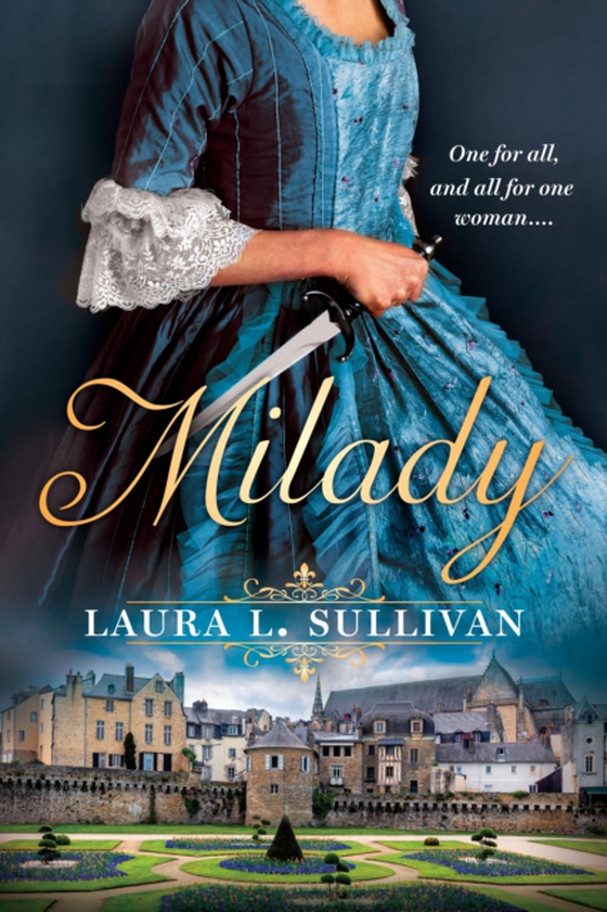 Milady (e-bog) af Sullivan, Laura L.