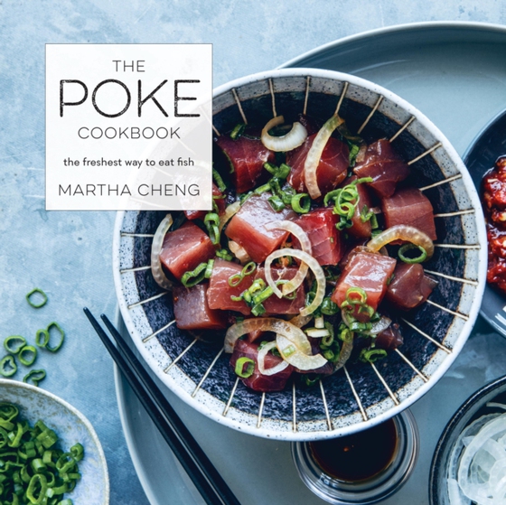 Poke Cookbook (e-bog) af Cheng, Martha