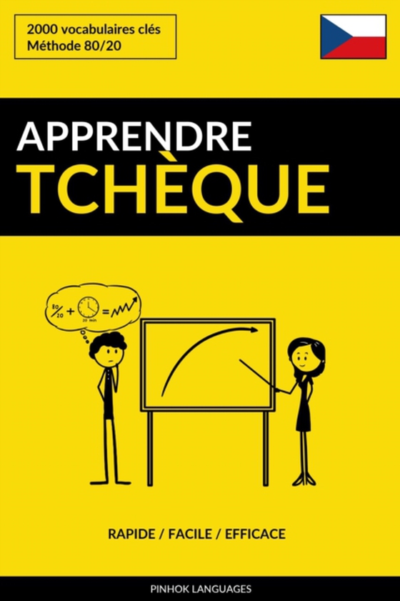 Apprendre le tcheque: Rapide / Facile / Efficace: 2000 vocabulaires cles (e-bog) af Languages, Pinhok