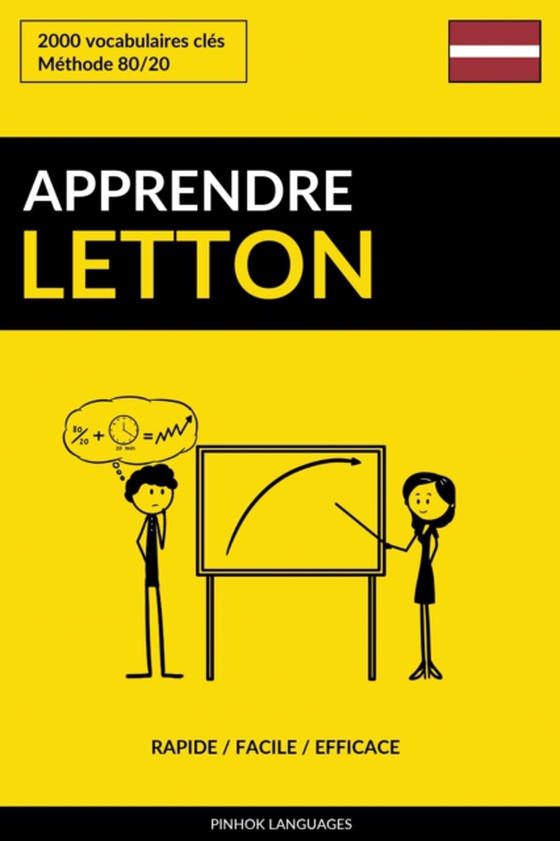 Apprendre le letton: Rapide / Facile / Efficace: 2000 vocabulaires cles