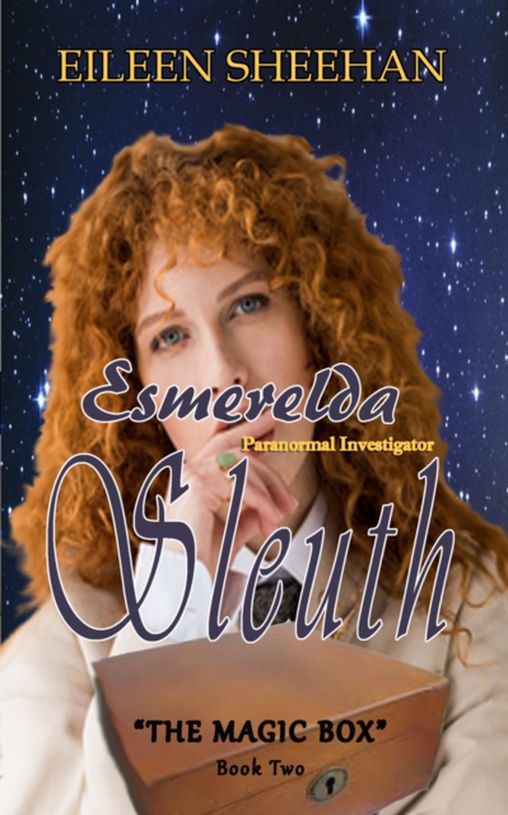 Esmerelda Sleuth Series (Book Two) &quote;The Magic Box&quote;