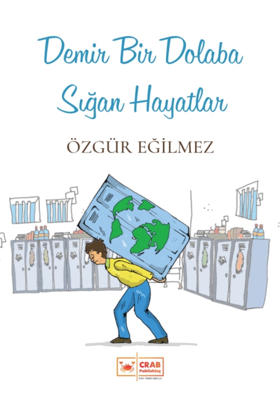 Demir Bir Dolaba SA gan Hayatlar (e-bog) af Egilmez, Ozgur