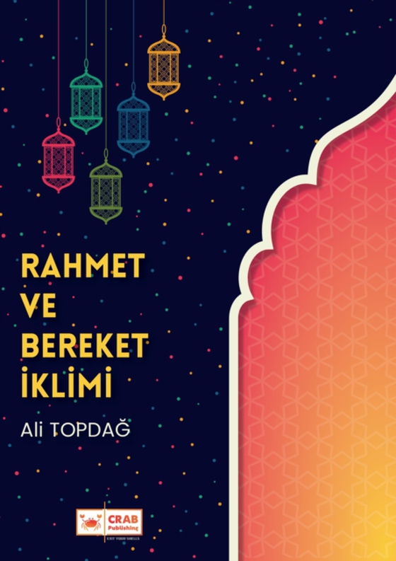 Rahmet ve Bereket Iklimi (e-bog) af Topdag, Ali