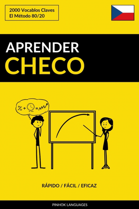 Aprender Checo: Rapido / Facil / Eficaz: 2000 Vocablos Claves (e-bog) af Languages, Pinhok