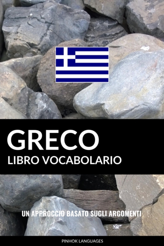 Libro Vocabolario Greco: Un Approccio Basato sugli Argomenti