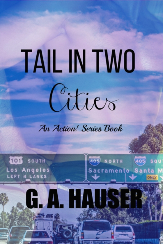 Tail in Two Cities- Book 37 in the Action! Series