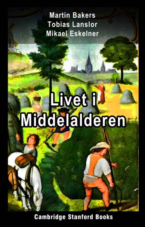 Livet i Middelalderen (e-bog) af Eskelner, Mikael