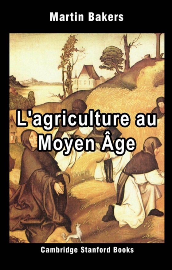 L'agriculture au Moyen Age (e-bog) af Bakers, Martin