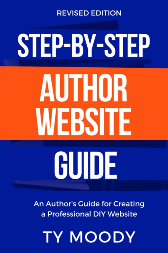 Step-by-Step Author Website Guide (e-bog) af Moody, Ty