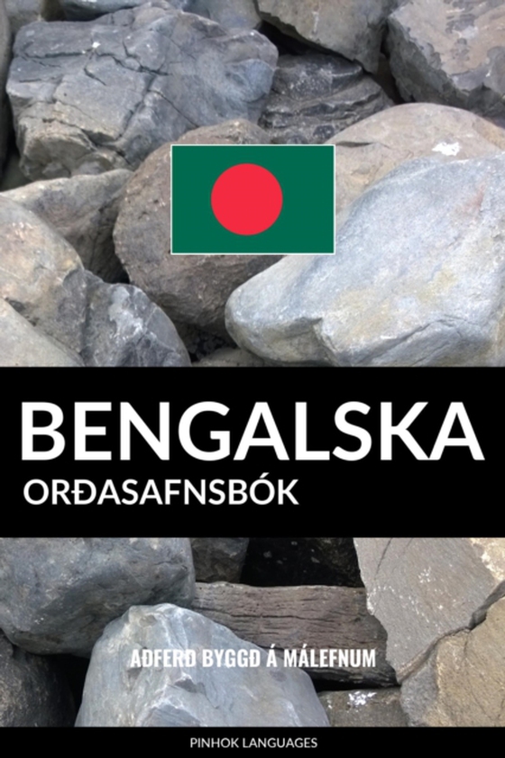 Bengalska Orasafnsbok: Afer Bygg a Malefnum (e-bog) af Languages, Pinhok