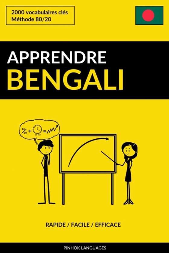 Apprendre le bengali: Rapide / Facile / Efficace: 2000 vocabulaires cles (e-bog) af Languages, Pinhok