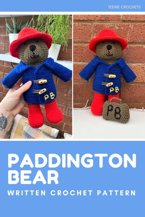 Paddington Bear: Written Crochet Pattern (e-bog) af Crochets, Teenie