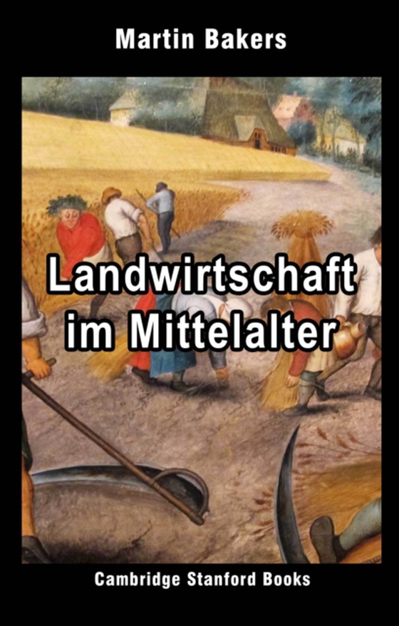 Landwirtschaft im Mittelalter (e-bog) af Bakers, Martin